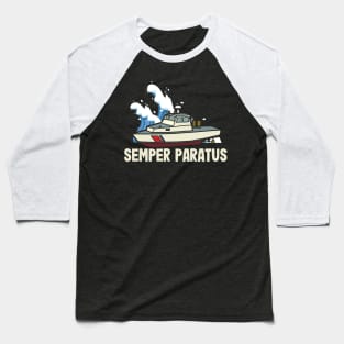 Semper Paratus Coast Guard Life Baseball T-Shirt